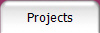 Projects